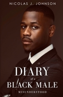 Diary of a Black Male Misunderstood 1088065910 Book Cover