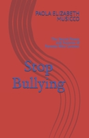 Stop Bullying: The Secret Power and Success of Parents Who Connect B0F6XSFQHB Book Cover