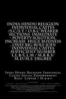 India Hindu Religion Individual castes /S.C/S.T / o.b.c weaker sections immediate - poverty solution, increase huge Business, only big role join individual castes sufficient number L.L.B/L.L.M / M.B.B 1502900920 Book Cover