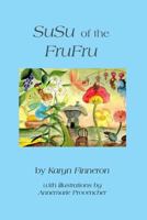 Susu of the Frufru 0985736208 Book Cover