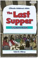 The Last Supper Student Book (6 Pack) 1599827484 Book Cover