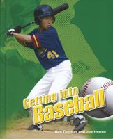 Getting into Baseball (Getting Into) 0791088081 Book Cover