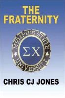 The Fraternity 1410716392 Book Cover