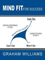 Mind Fit for Success 1468579150 Book Cover