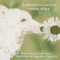 Lessons Learned from Atka 1954819617 Book Cover