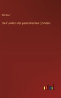 Die Funktion des parabolischen Cylinders (German Edition) 3368533347 Book Cover