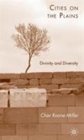 Cities on the Plains: Divinity and Diversity 0230613551 Book Cover