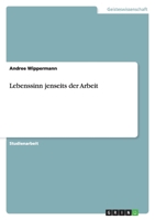 Lebenssinn jenseits der Arbeit 3638810046 Book Cover