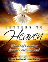 Letters to Heaven: Words of Comfort for the Grieving Soul 1599780003 Book Cover