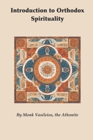 Introduction to Orthodox Spirituality B0DSCLBNLQ Book Cover