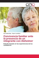 Convivencia familiar ante la presencia de un integrante con Alzheimer 6202171170 Book Cover