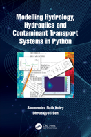 Numerical Modelling of Hydraulics and Hydrology in Environmental and Engineering Flows 0367255782 Book Cover