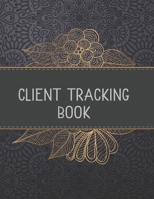 Client Tracking Book: Customer Tracking Log Book with alphabetized tabs and area for personal notes on products, services, dates, and time. (gold mandala cover) 1702128075 Book Cover