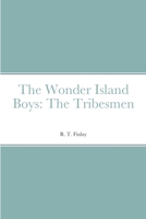 The Wonder Island Boys: The Tribesmen 9352975529 Book Cover