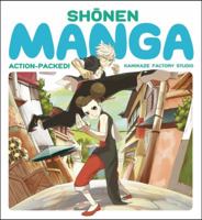 Shonen Manga: Action-Packed! 0062115472 Book Cover