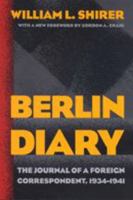 Berlin Diary: The Journal of a Foreign Correspondent 1934-41 0517446359 Book Cover