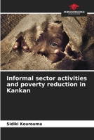 Informal sector activities and poverty reduction in Kankan 6630235355 Book Cover