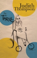 The Thrill 1770913211 Book Cover