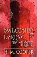 Something Lyrical for the Night 1627093559 Book Cover
