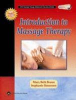 Introduction to Massage Therapy (Lww Massage Therapy & Bodywork Educational Series) 0781785979 Book Cover