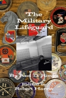 The Military Lifeguard 1678140856 Book Cover