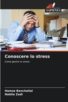 Conoscere lo stress 6205787040 Book Cover