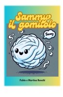 Sammy il gomitolo (Italian Edition) B0DQY62VCY Book Cover