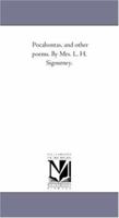 Pocahontas, and Other Poems 1241106487 Book Cover