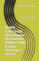 AWS Certified Developer Associate (DVA-C01) Exam - Practice Tests: 2 Practice Tests (20 Questions each) 1070444537 Book Cover