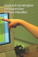 Verkaufsstrategien Erfolgreicher Online-H 1790504287 Book Cover