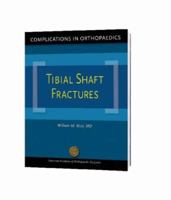 Tibial Shaft Fractures (Complications in Orthopaedics) 0892033304 Book Cover