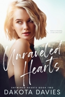 Unraveled Hearts B08DBVR5LG Book Cover