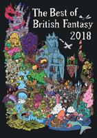 The Best of British Fantasy 2018 1912950189 Book Cover
