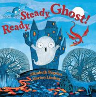 Ready Steady Ghost! 1423180399 Book Cover
