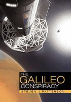 The Galileo Conspiracy 1452002967 Book Cover