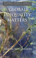 Global Inequality Matters 0230224571 Book Cover