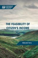 The Feasibility of Citizen's Income 1137530774 Book Cover