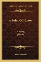 A Point Of Honor: A Novel 1166434877 Book Cover