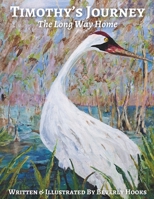 Timothy's Journey: The Long Way Home B0CN5VW6QZ Book Cover