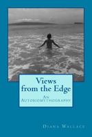 Views from the Edge: An Autobiomythography 1519741413 Book Cover