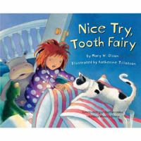 Nice Try, Tooth Fairy 0439329469 Book Cover