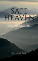 Safe Heaven: A tale of unfathomed love B09MTYGPZ3 Book Cover