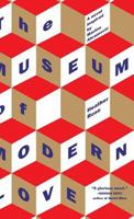 The Museum of Modern Love 161620852X Book Cover