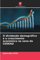 O dividendo demográfico e o crescimento económico na zona da CEDEAO (Portuguese Edition) 6207139674 Book Cover