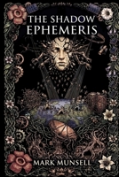 The Shadow Ephemeris B0HBKS2364 Book Cover