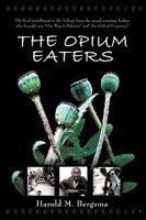 The Opium Eaters 1438965885 Book Cover