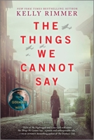 The Things We Cannot Say 1525823566 Book Cover