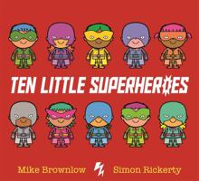 Ten Little Superheroes 1408346273 Book Cover
