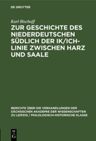 Zur Geschichte Des Niederdeutschen Südlich Der Ik/Ich-Linie Zwischen Harz Und Saale 3112483332 Book Cover