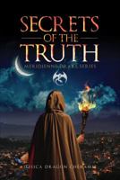 Meridienne Drake: Secrets of the Truth 1629945226 Book Cover